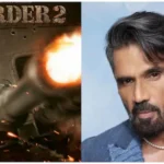 Border 2 Release : बेटे अहान शेट्टी के लिए सुनील शेट्टी का इमोशनल नोट, “बॉर्डर” से जुड़ा वो किस्सा भी बताया जब ठुकरा दी थी फिल्म 